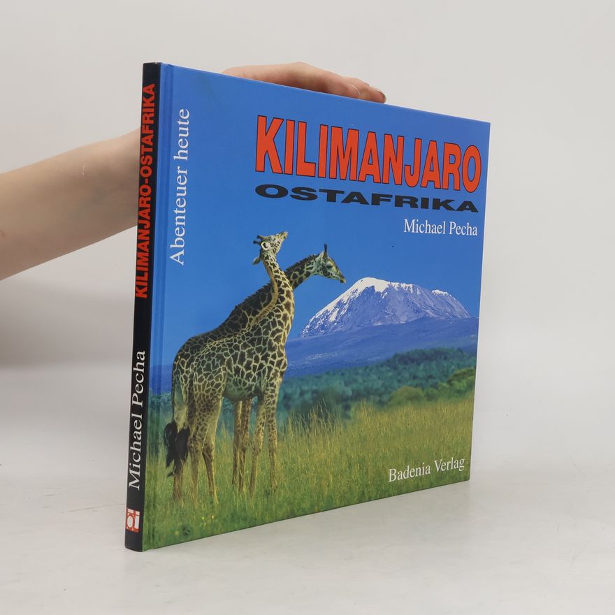 Michael Pecha Kilimanjaro - Ostafrika