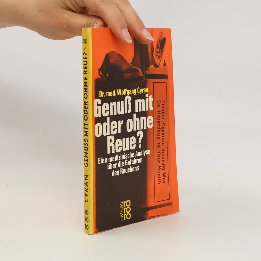 Wolfgang Cyran Genuß mit oder ohne Reue?