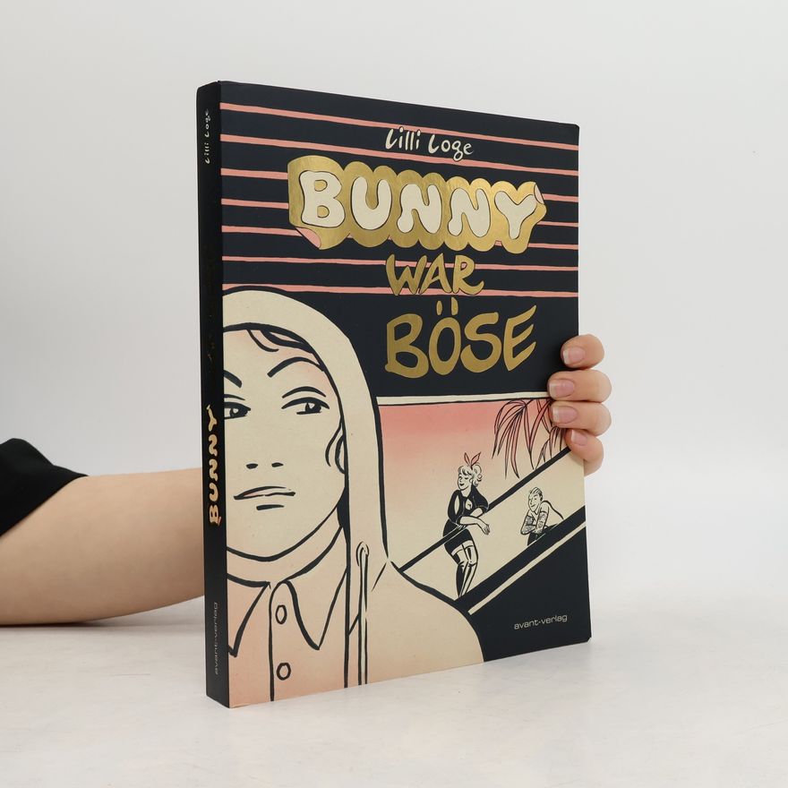 Lilli Loge Bunny war böse