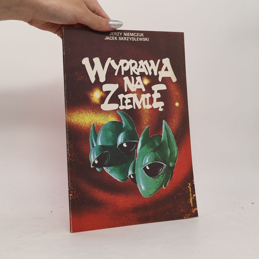 Niemczuk Jerzy Wyprawa na Ziemię