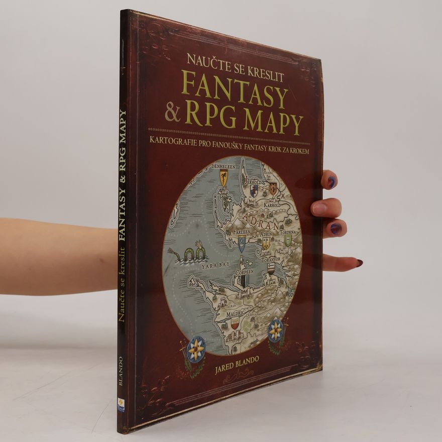 Jared Blando Naučte se kreslit fantasy a RPG mapy
