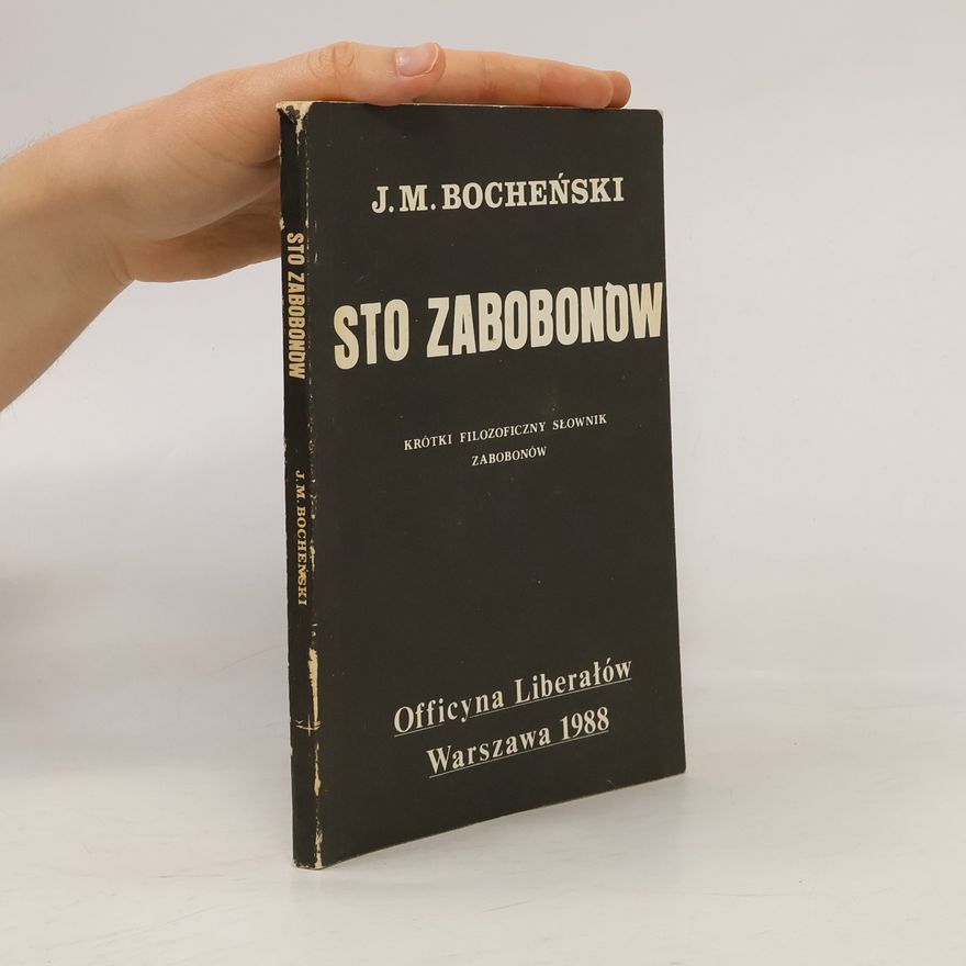 Joseph M. Bocheński Sto zabobonów