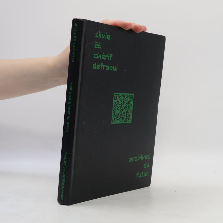 Georg Rehsteiner Silvie & Chérif Defraoui - Archives du Futur