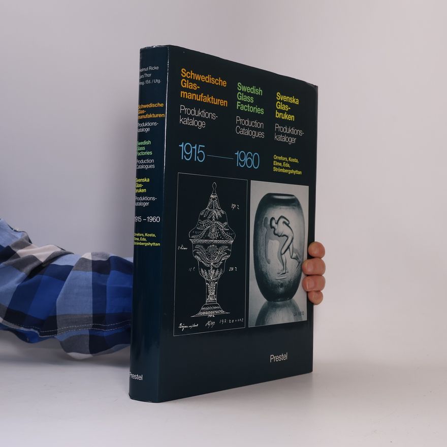 Lars Thor Schwedische Glasmanufakturen