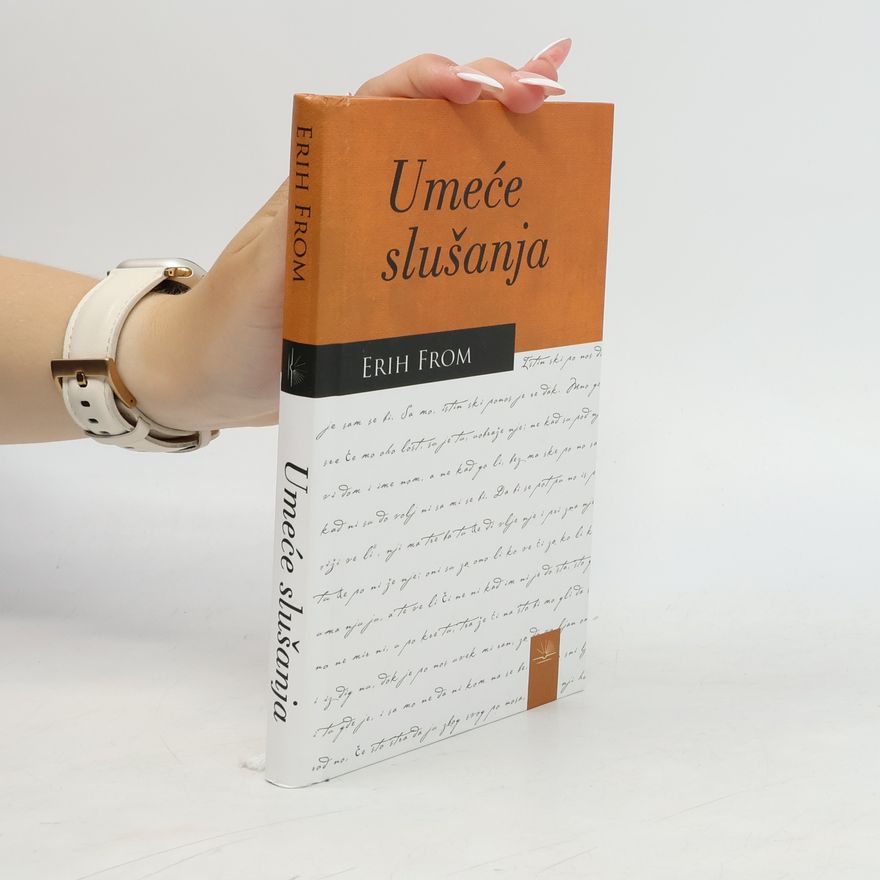 Erich Fromm Umeće slušanja