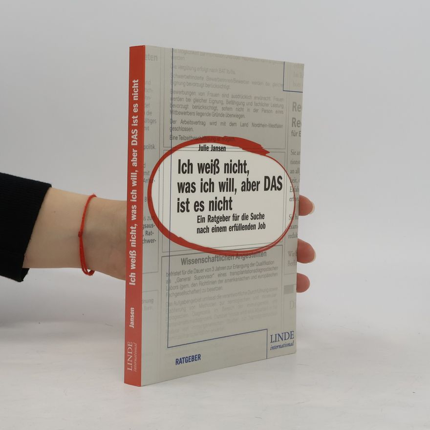 Julie Jansen Ich weiß nicht, was ich will, aber das ist es nicht