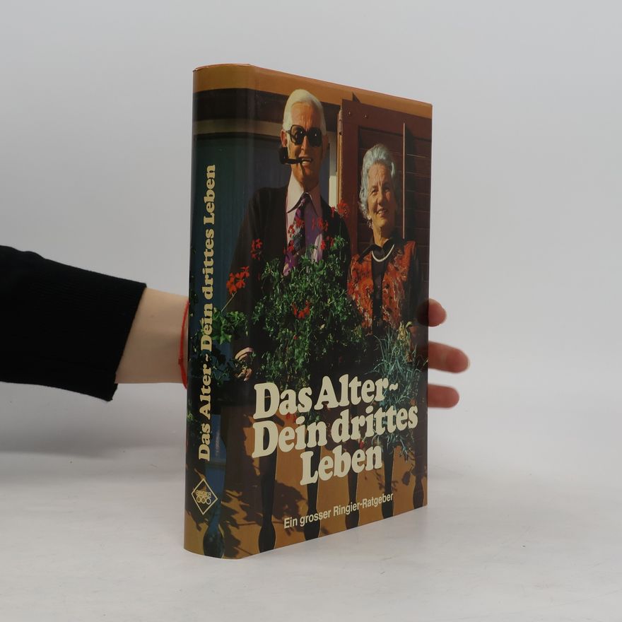 Autorenkollektiv Das Alter Dein drittes Leben
