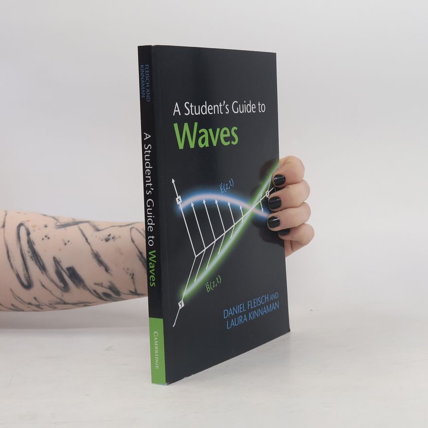 Laura Kinnaman A student's guide to waves
