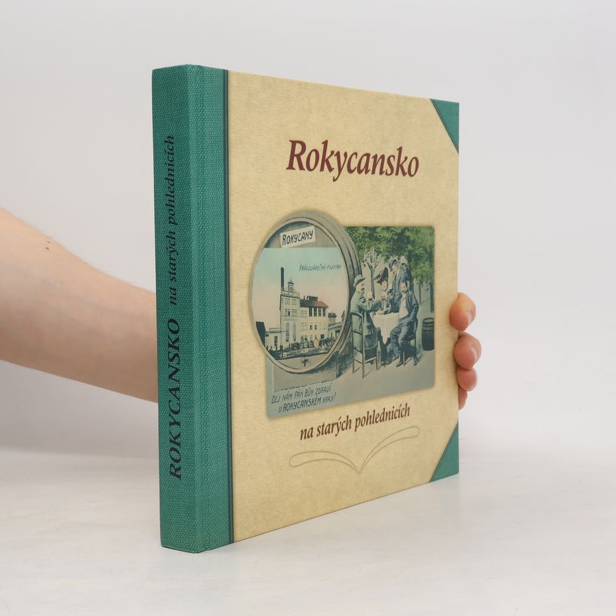 František Batěk Rokycansko na starých pohlednicích