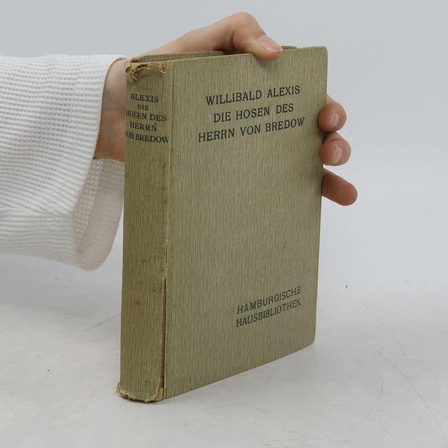 Willibald Alexis Die Hosen des Herrn von Bredow