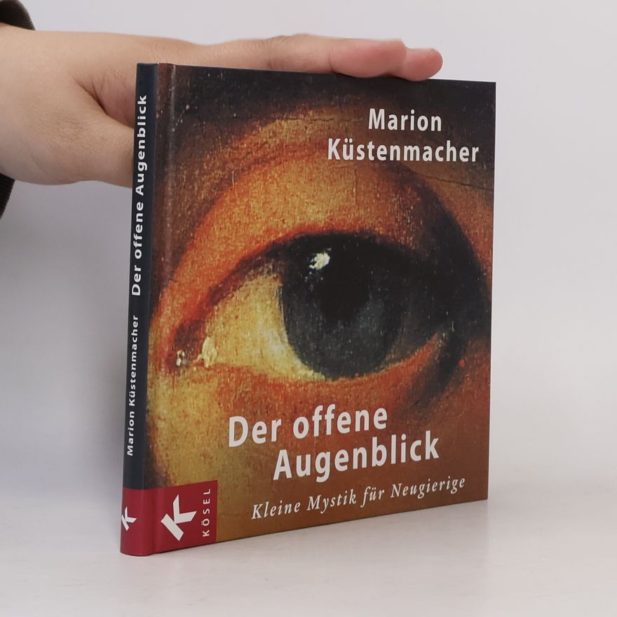 Marion Küstenmacher Der offene Augenblick