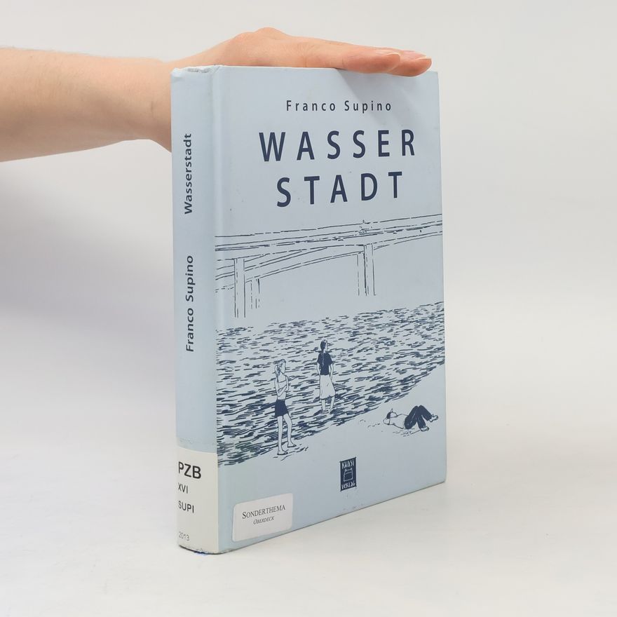 Franco Supino Wasserstadt