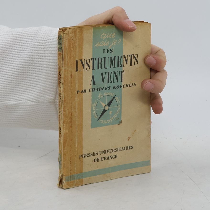 Charles Koechlin Les Instruments a Vent