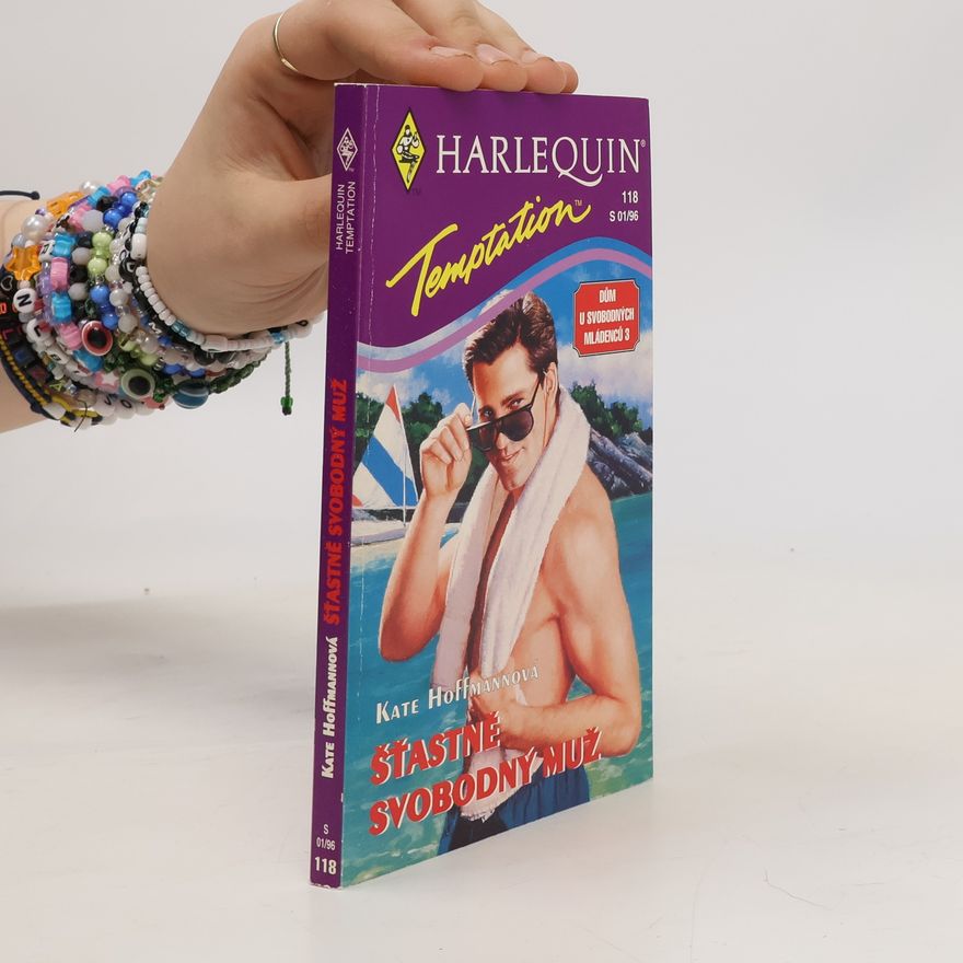 Kate Hoffmann Šťastně svobodný muž
