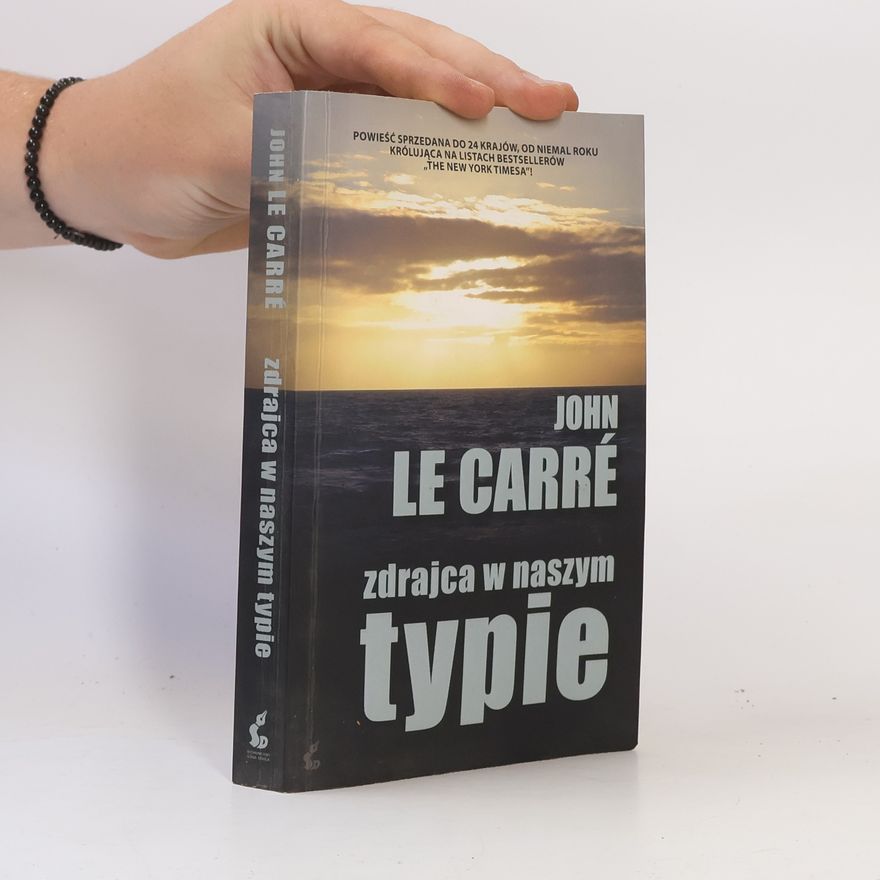 John le Carré Zdrajca w naszym typie