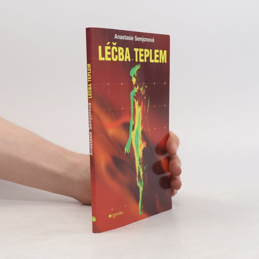 Anastasie Semjonova Léčba teplem