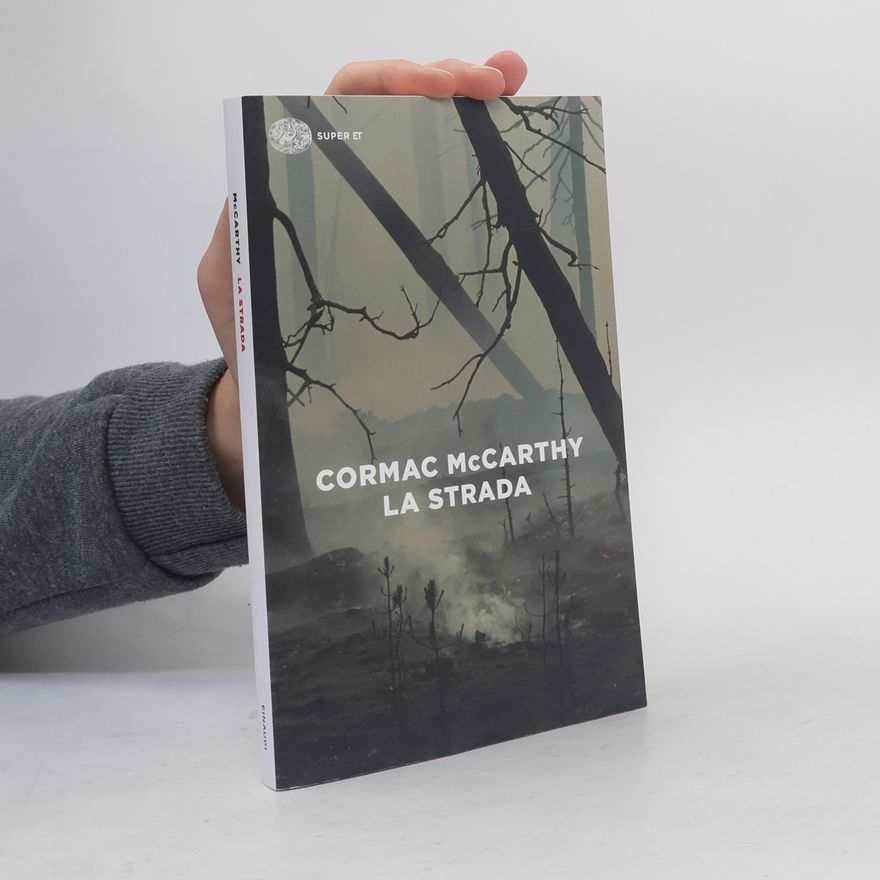 Cormac McCarthy Super ET: La strada
