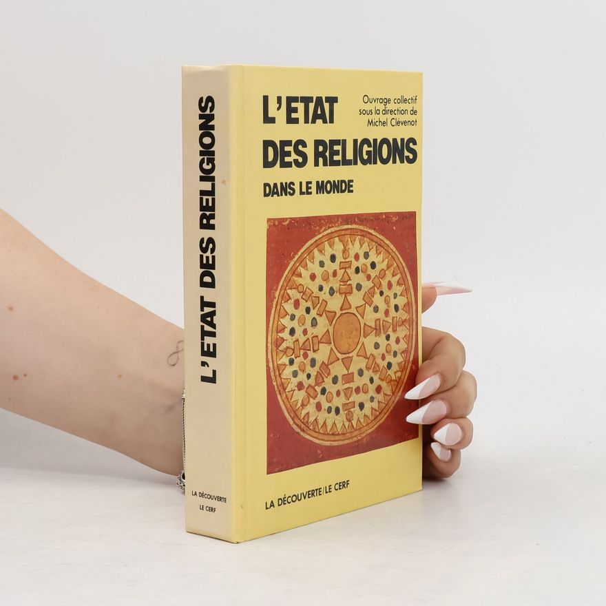 Michel Clévenot L'état des religions dans le monde