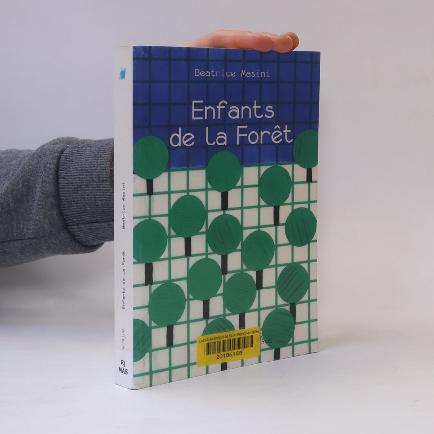Beatrice Masini Enfants de la Forêt