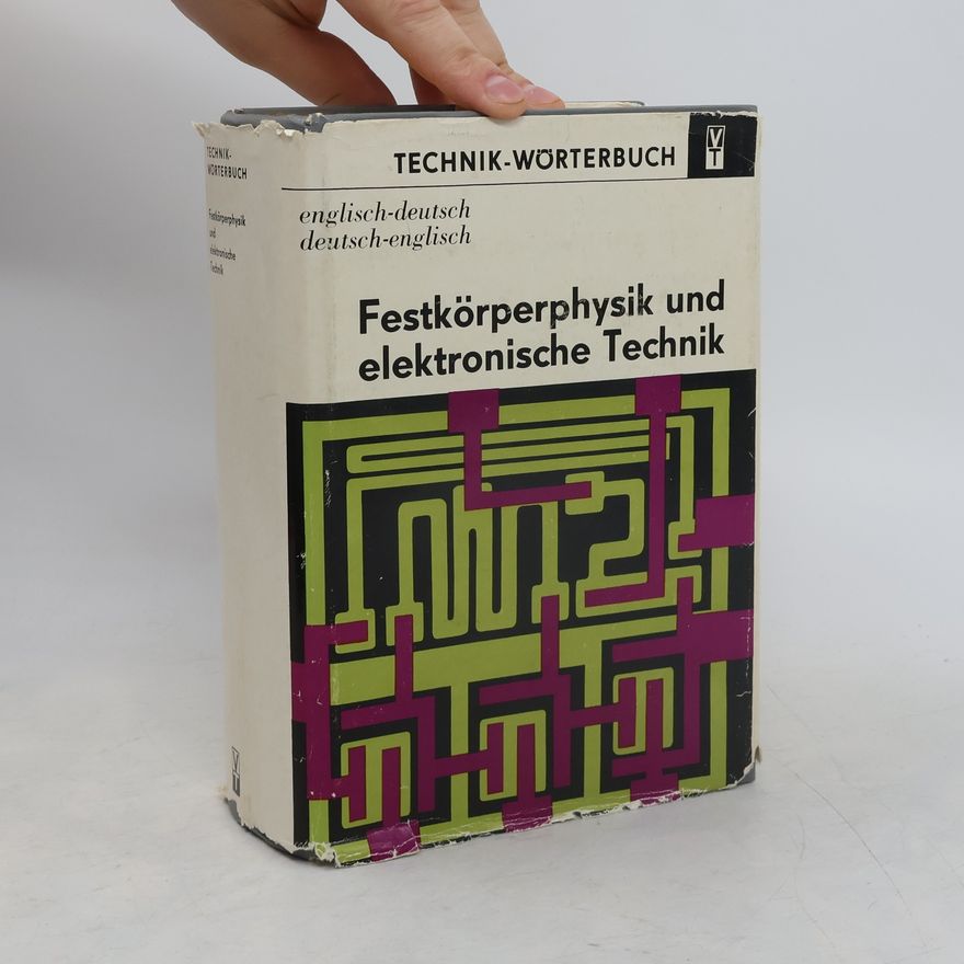 Autorenkollektiv Festkörperphysik und elektronische Technik