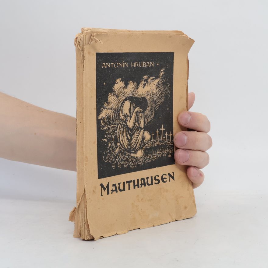 Antonín Hruban Mauthausen