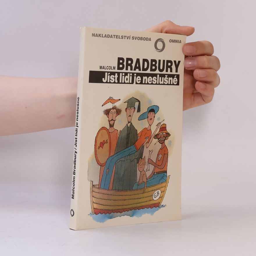 Malcolm Bradbury Jíst lidi je neslušné