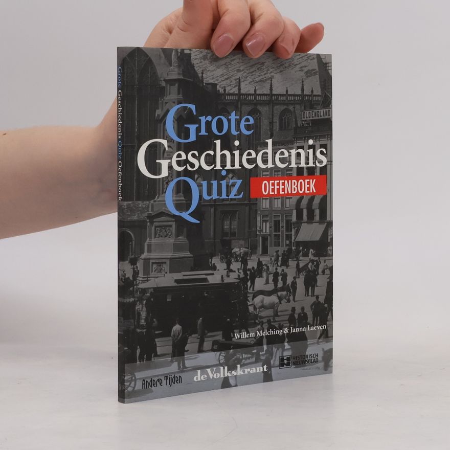 Jaana Lacsen Grote Geschiedenis Quiz. Oefenboek