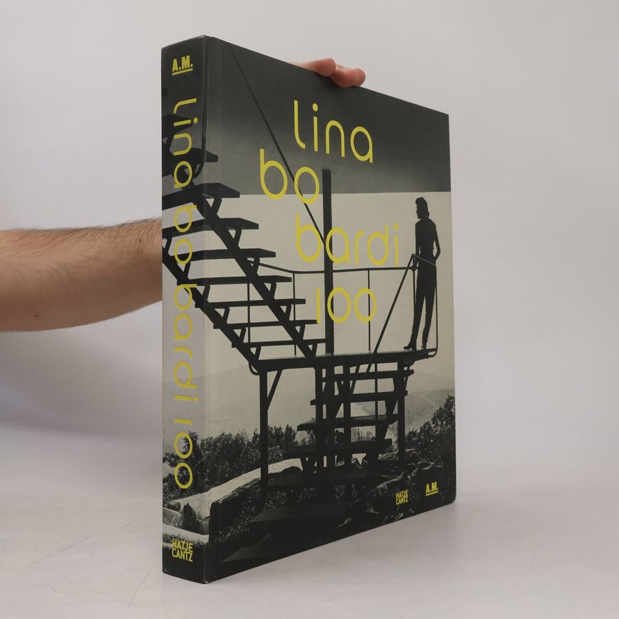 Olivia de Oliveria Lina Bo Bardi 100