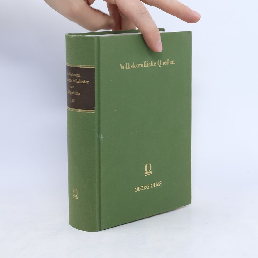 August Hartmann Historische Volkslieder und Zeitgedichte vom sechzehnten bis neunzehnten Jahrhundert