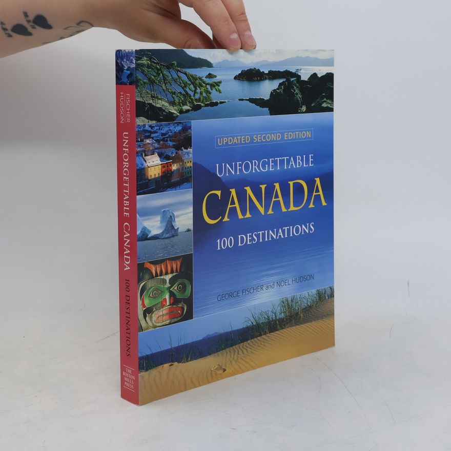 Noel Hudson Unforgettable Canada