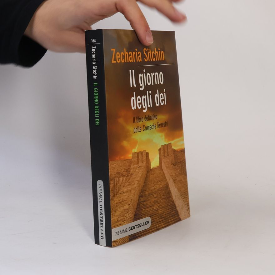 Zecharia Sitchin Il giorno degli Dei. Le cronache terrestri