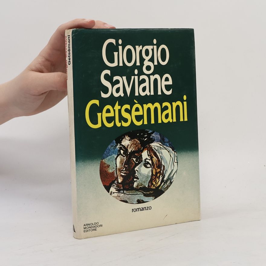 Giorgio Saviane Getsèmani