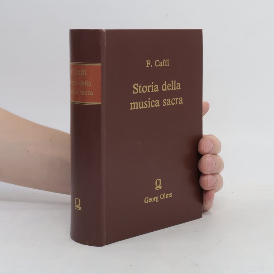 Francesco Caffi Storia della musica sacra - 2 vols. in 1 volume.