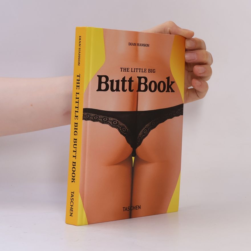 Dian Hanson The Little Big Butt Book