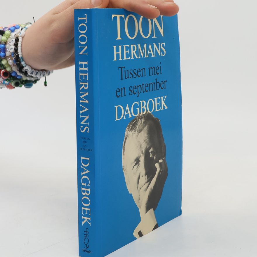 Toon Hermans Tussen mei en september