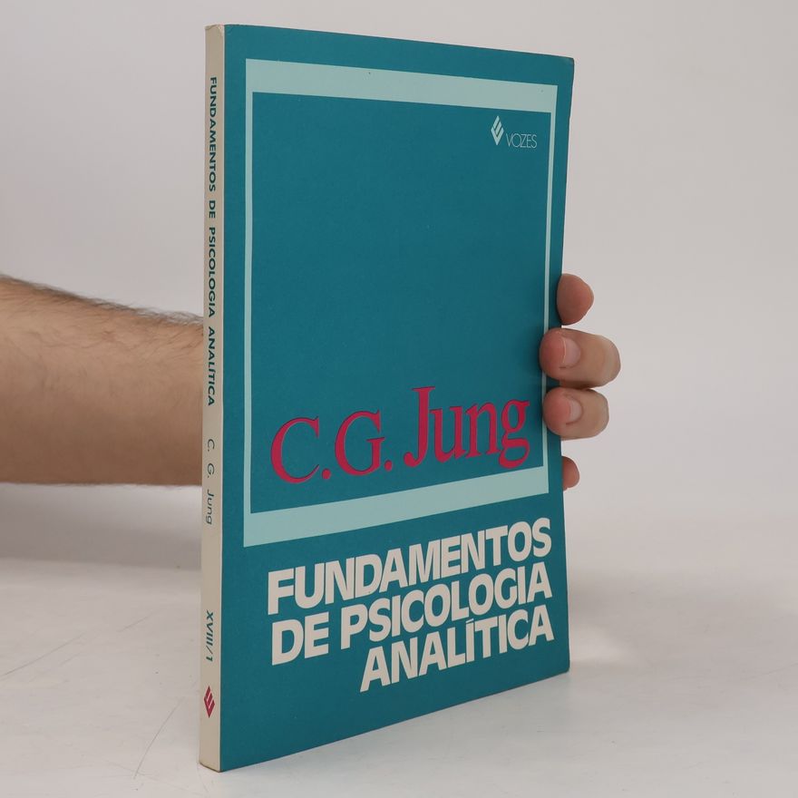 Carl Jung Fundamentos da psicologia analítica