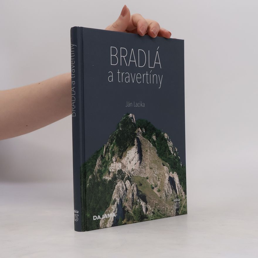 Ján Lacika Bradlá a travertíny