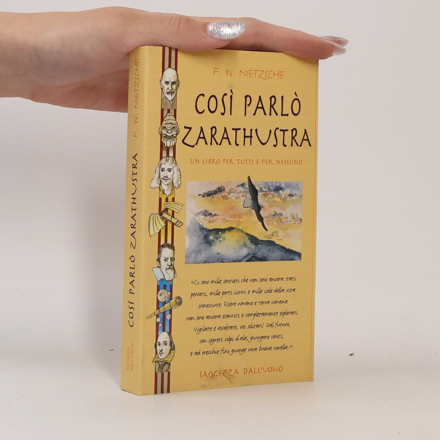 Friedrich Nietzsche Così parlò Zarathustra