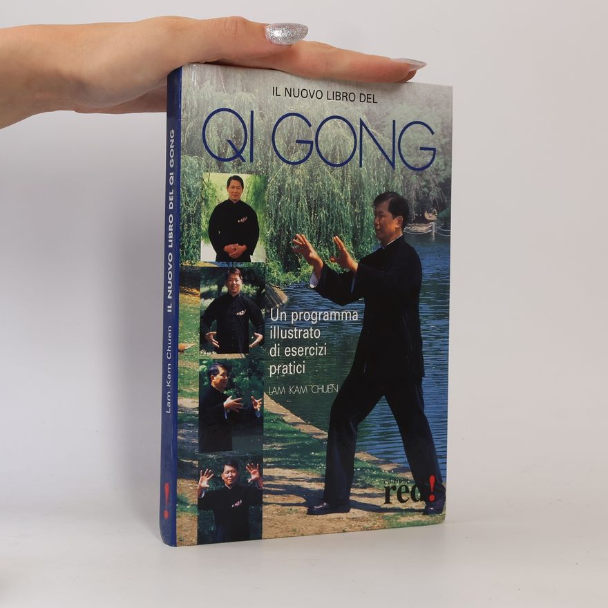 Lam Kam Chuen Il libro del...: Il nuovo libro di Qi Gong