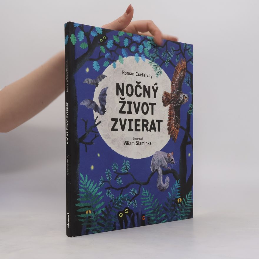 Roman Cséfalvay Nočný život zvierat