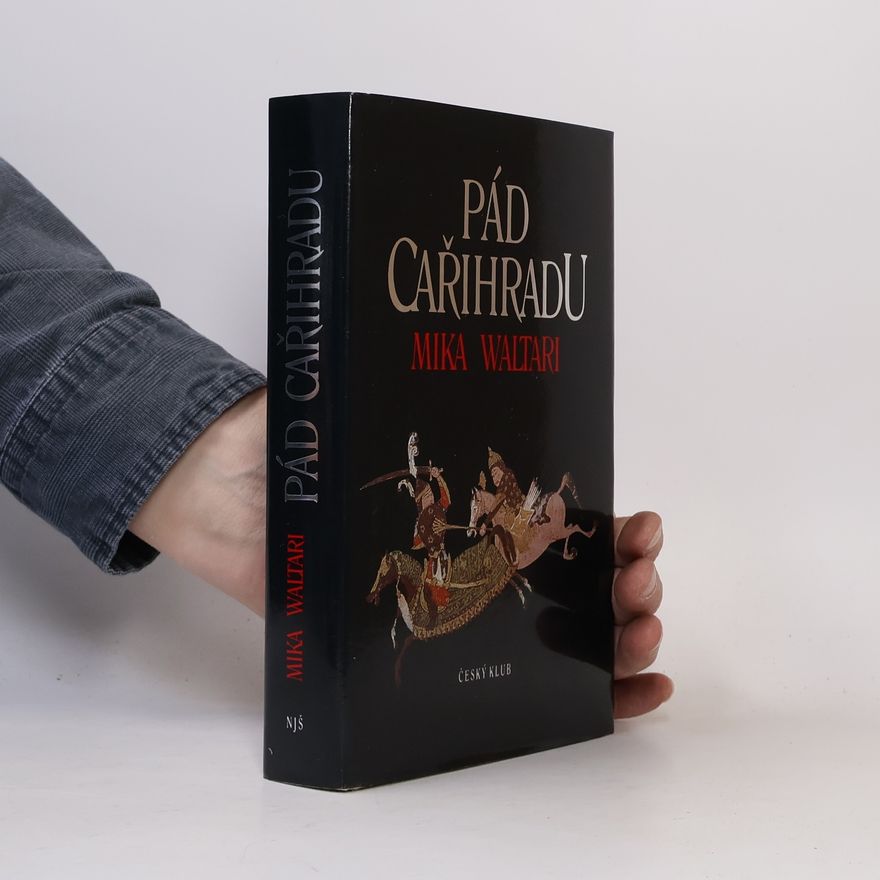 Mika Waltari Pád Cařihradu