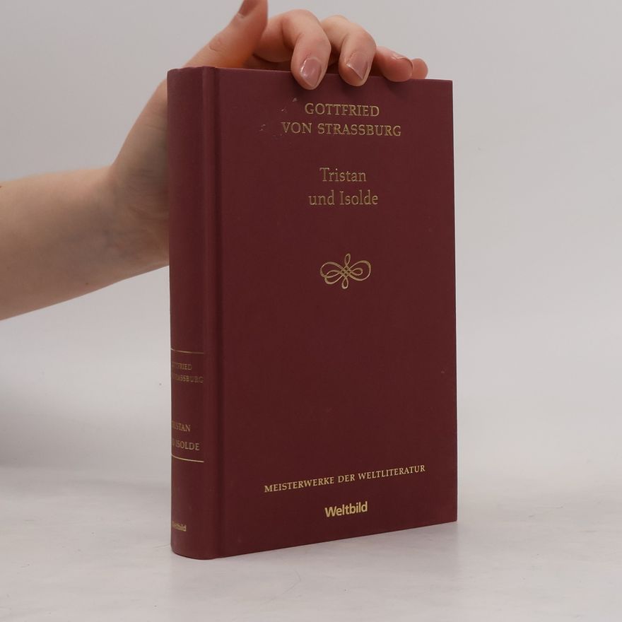 Gottfried von Strassburg Tristan und Isolde