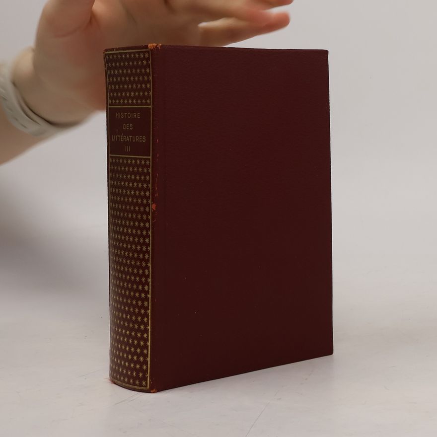 Collectif d'auteurs Histoire des littératures III.