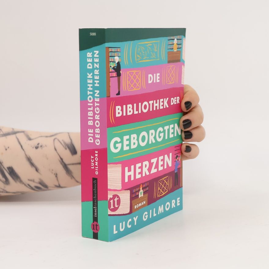Lucy Gilmore Die Bibliothek der geborgten Herzen