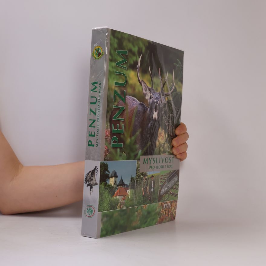 Autorenkollektiv Penzum : myslivost pro teorii a praxi