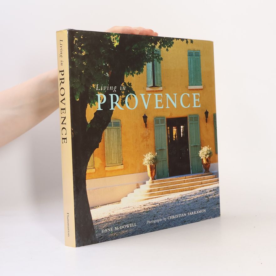 Dane Mcdowell Living In...: Living in Provence