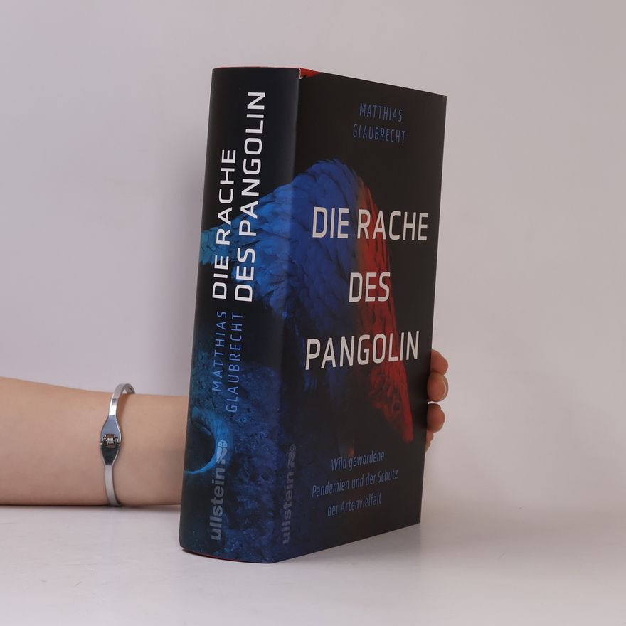 Matthias Glaubrecht Die Rache des Pangolin