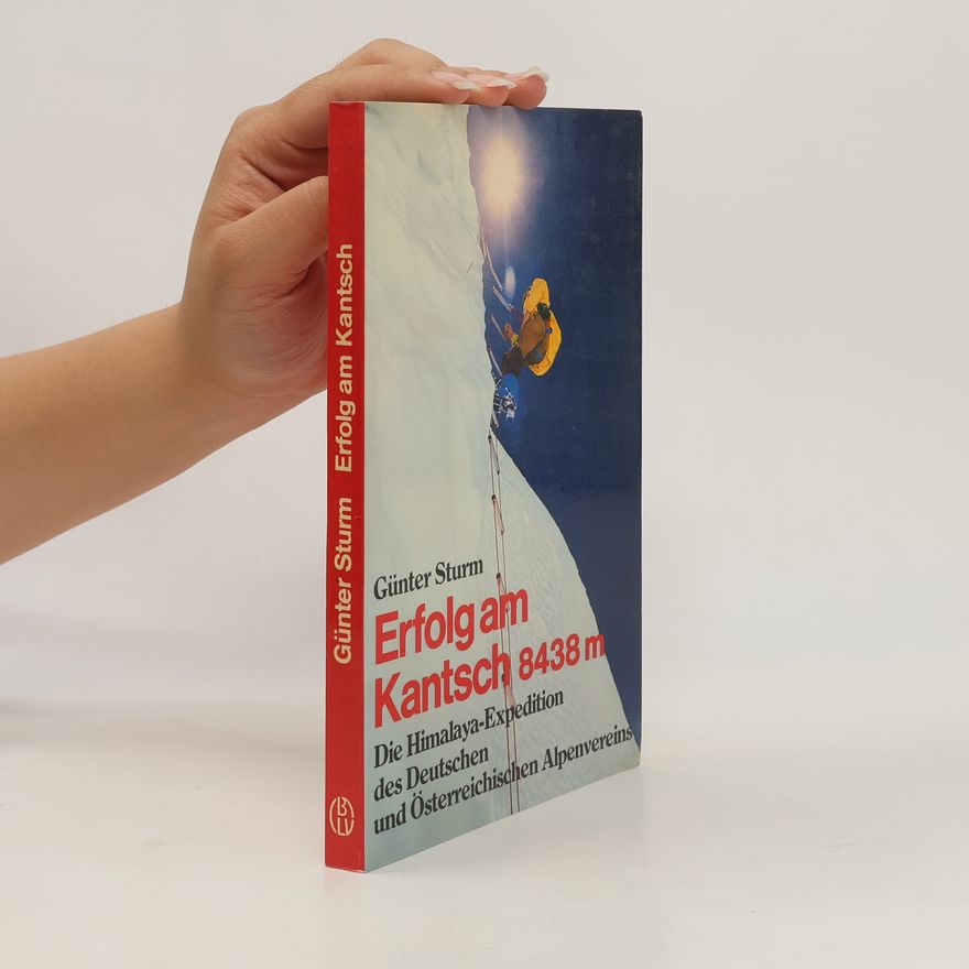 Günter Sturm Erfolg am Kantsch, 8438 [achttausendvierhundertachtunddreissig] m