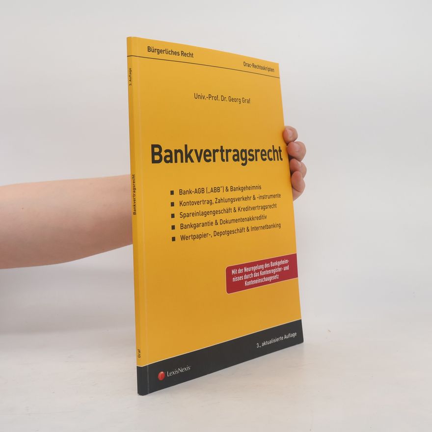 Georg Graf Orac-Rechtsskripten: Bankvertragsrecht