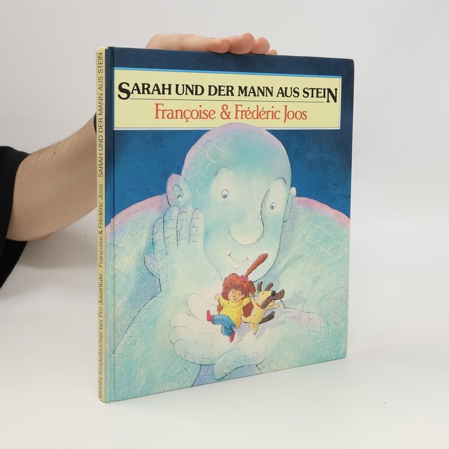 Françoise Joos Sarah und der Mann aus Stein